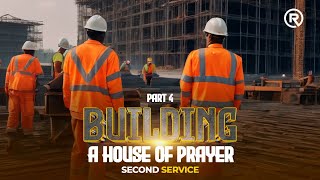 Ruach Tabernacle  BUILDING A HOUSE OF PRAYER  PART4  Julian Kyula 2nd Service [upl. by Yniatirb]