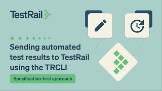 Sending automated test results to TestRail using the TRCLI Specificationfirst [upl. by Xylon415]