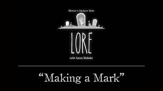 Lore Making a Mark [upl. by Cohbath]