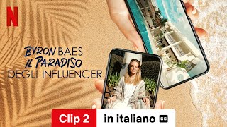 Byron Baes  Il paradiso degli influencer Stagione 1 Clip 2 sottotitolato  Trailer in italiano [upl. by Bald]