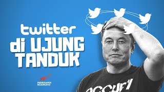 Jurus Mabuk Elon dan Masa Depan Twitter [upl. by Beitch]