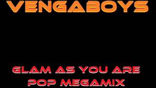 Vengaboys Glam As You Are Pop Megamix [upl. by Rattray]