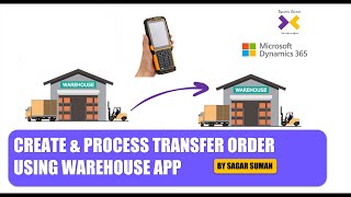 Create amp process transfer order using warehouse app in D365FO Warehouse Management [upl. by Llevram]