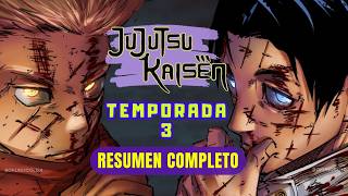 JUJUTSU KAISEN TEMPORADA 3  RESUMEN COMPLETO Pt 1  ARCO DEL VIAJE A LA EXTINCIÓN  Manga Narrado [upl. by Edaj]