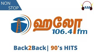 Back2BackNON STOP TAMIL HITS90s HITS HELLO FM HITSCAR RIDE [upl. by Aidiruy]