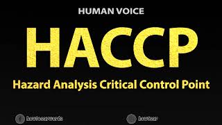 How To Pronounce HACCP Hazard Analysis Critical Control Point [upl. by Rafferty]