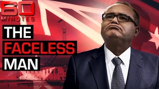 The Faceless man Dark underbelly of Australian power exposed  60 Minutes Australia [upl. by Nilekcaj444]