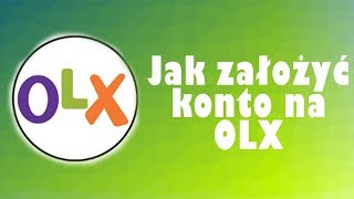 JAK ZAŁOŻYĆ KONTO NA OLX [upl. by Domel]