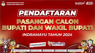 PENDAFTARAN PASANGAN CALON BUPATI DAN WAKIL BUPATI INDRAMAYU [upl. by Basso355]