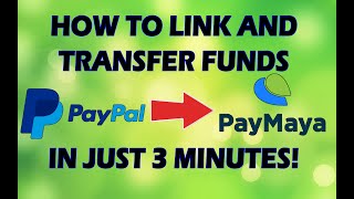 HOW TO LINK PAYPAL TO PAYMAYA AND TRANSFER FUNDS IN JUST 3 MINUTES [upl. by Tallu]