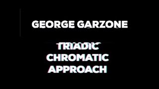 George Garzone  Triadic Chromatic Approach  How to play Ballads [upl. by Pega969]