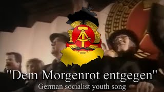 quotDem Morgenrot entgegenquot  German socialist youth song [upl. by Sewellyn]