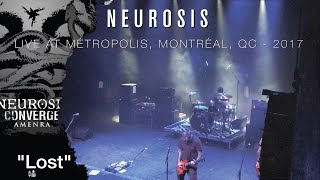 NEUROSIS quotLostquot live 2017  Métropolis Montréal CAN [upl. by Notyap192]