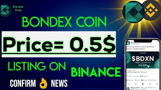 Bondex Price Update  Bondex Listing on Binance  Bondex Big News  Bondex Update Today bondex [upl. by Adnohral]