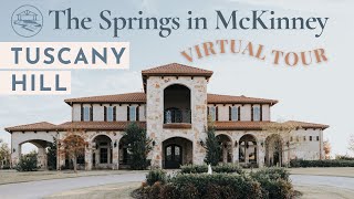 Virtual Tour  Tuscany Hill at The Springs in McKinney [upl. by Aihsenad]