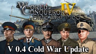 World Conqueror IV Blitz War Mod Big Map Version 04 Cold War Update [upl. by Ennadroj]