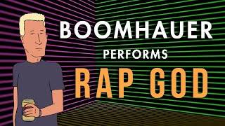 Boomhauer performs Rap God [upl. by Assenar242]