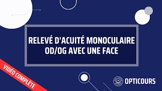 Relevé dacuité monoculaire ODOG avec une face  Analyse de la Vision  BTS OL [upl. by Hunfredo]