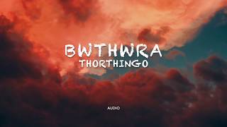 BWTHWRA THORTHINGOOfficial Audio [upl. by Garlan]