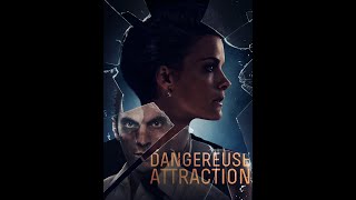 Dangereuse attraction Film Complet en Français [upl. by Nnalorac761]