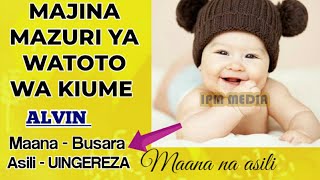 MAJINA MAZURI ya WATOTO wa KIUME MAANA na ASILI yake 2023 [upl. by Demetris727]