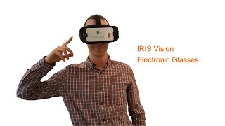 A Demonstration of the IrisVision Electronic Glasses Iris Vision [upl. by Naltiac]