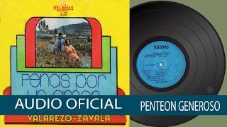 PANTEON GENEROSO DUO VALAREZO ZAVALA VERSION ORIGINAL 🌼 Discos MelodiasAudio Oficial💿🎵 [upl. by Annaiuq730]