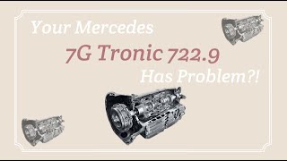 How to Fix Mercedes 7g Tronic Problems amp 7229 Conductor Plate Symptoms [upl. by Kwok]