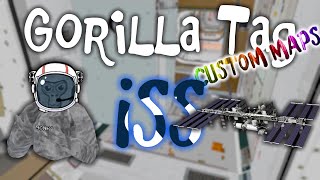 Gorilla Tag  Custom Maps  International Space Station [upl. by Qidas252]