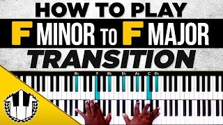 How to Play quotF Minor to F Major Transitionquot Piano Chords [upl. by Ilaw145]