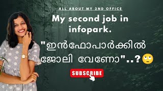 ഇൻഫോപാർക്കിൽ നിങ്ങൾക്ക് ജോലി വേണോ  My second job in infopark  Medical coder  Medical billing [upl. by Anaicul]