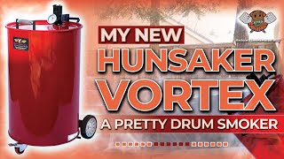 My New Hunsaker Vortex  A Pretty Drum Smoker [upl. by Nandor]