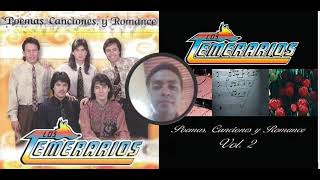 LOS TEMERARIOS MIX DE POEMAS BALADAS [upl. by Babara]