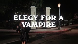 Ghost Story TV 1972 01x10  Elegy For A Vampire [upl. by Allicerp]