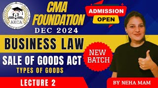 CMA FOUNDATION  BUSINESS LAW  SALE OF GOODS ACT  by NEHA SOMANI MAM  DAY 2 [upl. by Anigger821]