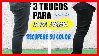 3 TRUCOS para que la ROPA NEGRA Recupere su color [upl. by Egni693]