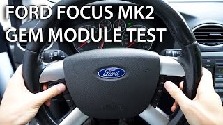 How to test GEM module in Ford Focus MK2  CMax car diagnostics [upl. by Edecrem]