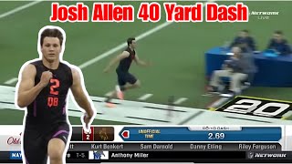 NFL Combine QB Josh Allen 40 Yard Dash [upl. by Lundquist146]