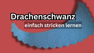 Strickmuster  DRACHENSCHWANZ ideal fuer Schal und Stola [upl. by Ainezey]