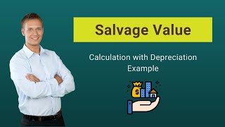 Salvage Value Scrap Value  Meaning Calculation with Depreciation Example [upl. by Rammaj332]