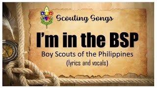 SCOUTING SONG IM IN THE BSP [upl. by Rebba445]