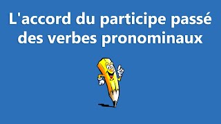 Laccord du participe passé des verbes pronominaux  La conjugaison [upl. by Landmeier]