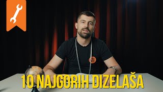 10 NAJGORIH DIZELAŠA [upl. by Eile497]