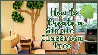 How to Make a Simple Classroom Tree [upl. by Lotsirb]