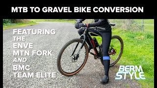 MTB to Gravel Bike Conversion featuring the Enve Carbon Mountain Fork and BMC Teamelite [upl. by Eikkin]