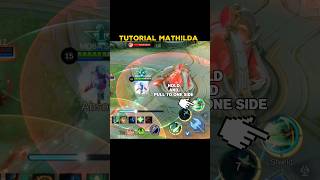 Mathilda tutorial ultimate by moba squad ✅😱 [upl. by Eissej]