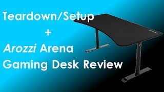 TeardownSetup  Arozzi Arena Gaming Desk Review [upl. by Esilenna998]