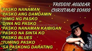 FREDDIE AGUILAR CHRISTMAS SONGS  FULL ALBUM  2020 [upl. by Salema]