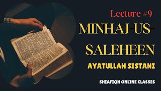 MinhajusSaliheen by Ayatullah Sistani  Lecture 9 Masla No 14 amp 15 sistani shiafiqh shia [upl. by Nylodam698]