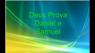 Deus prova  Daniel e Samuel Playback Legendado [upl. by Taimi969]